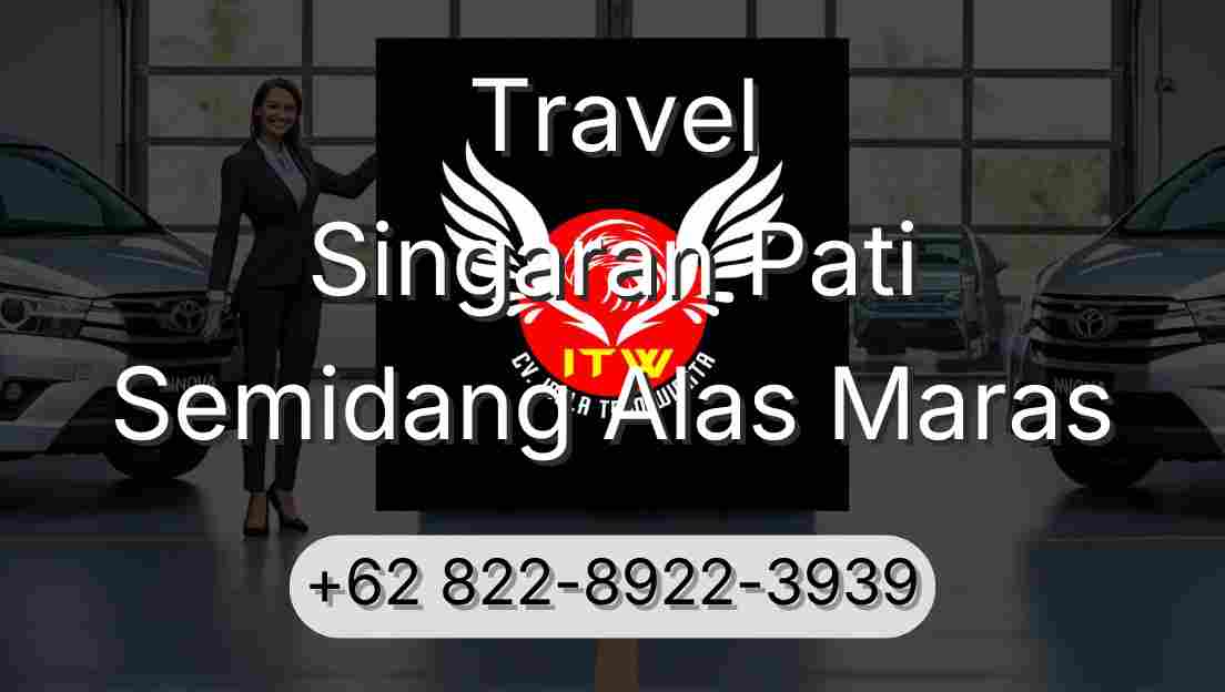 Travel Singaran Pati Semidang Alas Maras