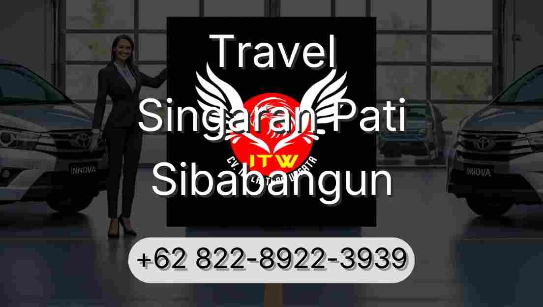Travel Singaran Pati Sibabangun