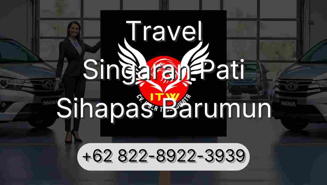 Travel Singaran Pati Sihapas Barumun