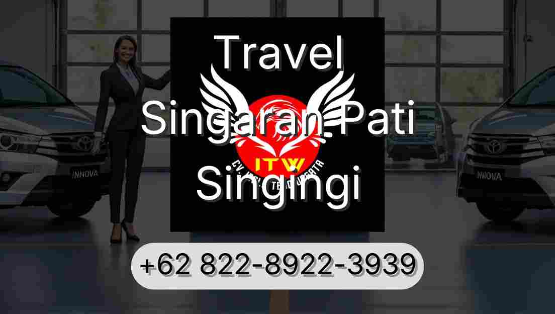 Travel Singaran Pati Singingi