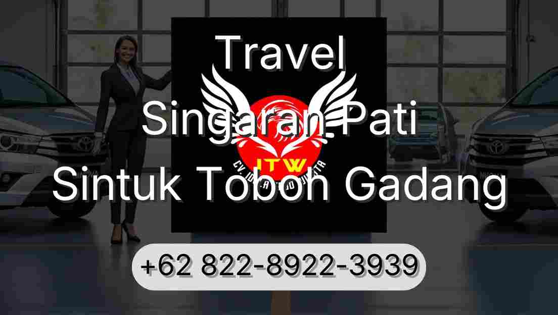 Travel Singaran Pati Sintuk Toboh Gadang