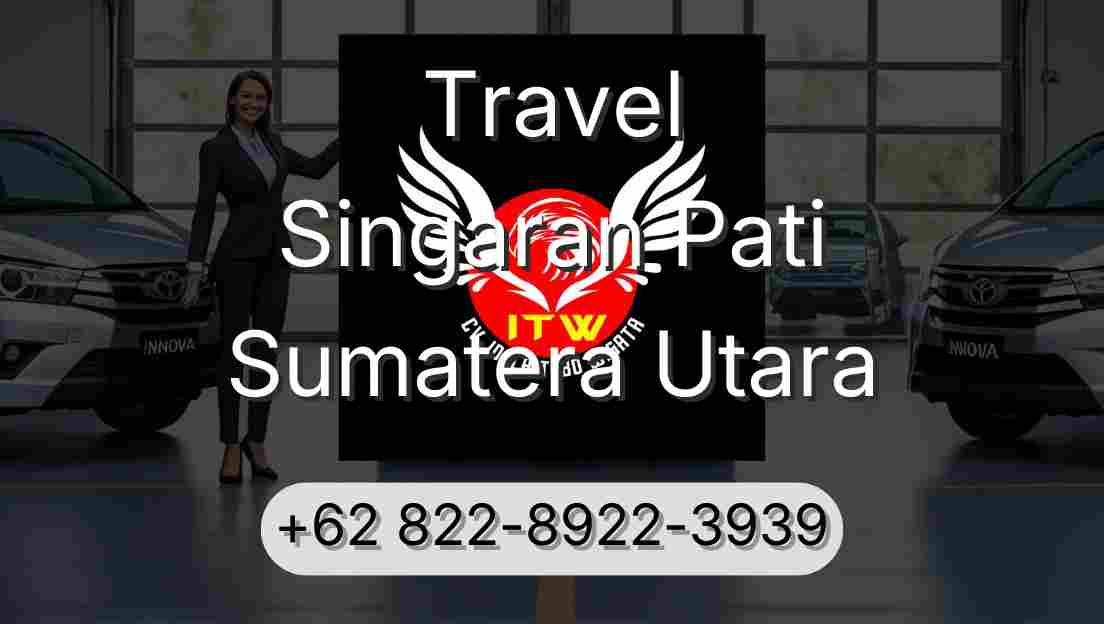 Travel Singaran Pati Sumatera Utara