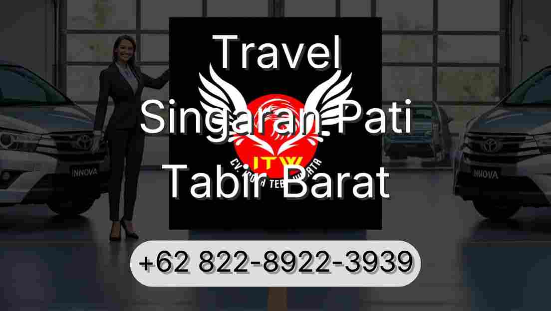 Travel Singaran Pati Tabir Barat