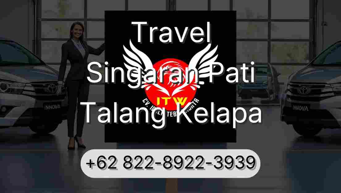 Travel Singaran Pati Talang Kelapa
