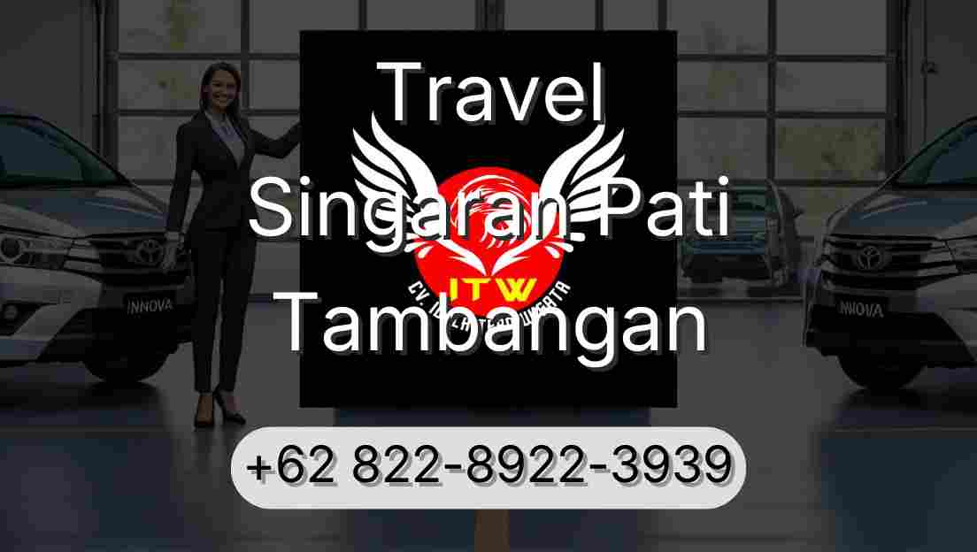 Travel Singaran Pati Tambangan