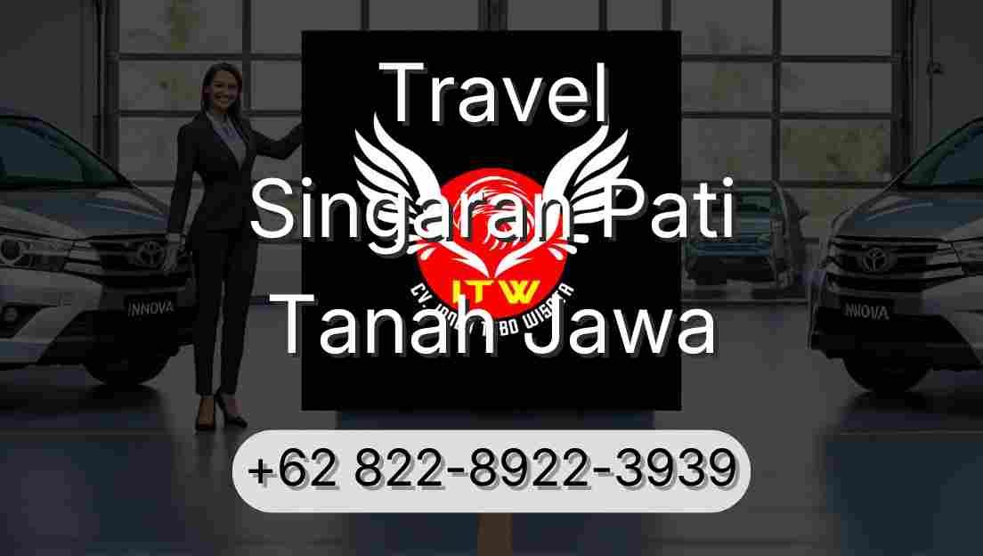 Travel Singaran Pati Tanah Jawa