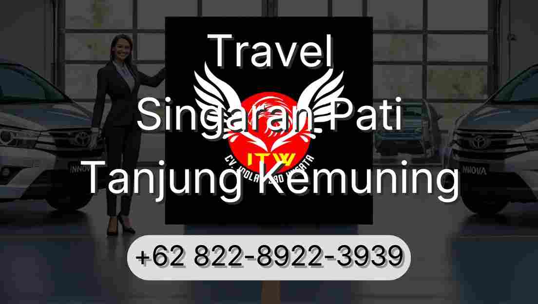 Travel Singaran Pati Tanjung Kemuning
