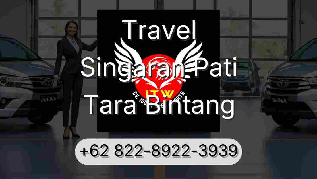 Travel Singaran Pati Tara Bintang