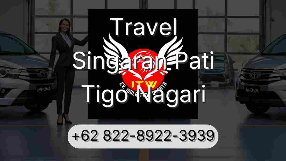 Travel Singaran Pati Tigo Nagari