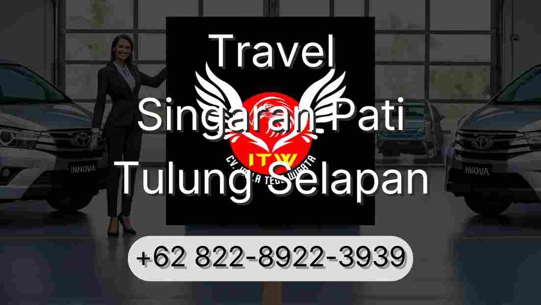Travel Singaran Pati Tulung Selapan