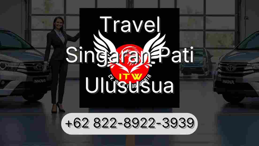 Travel Singaran Pati Ulususua
