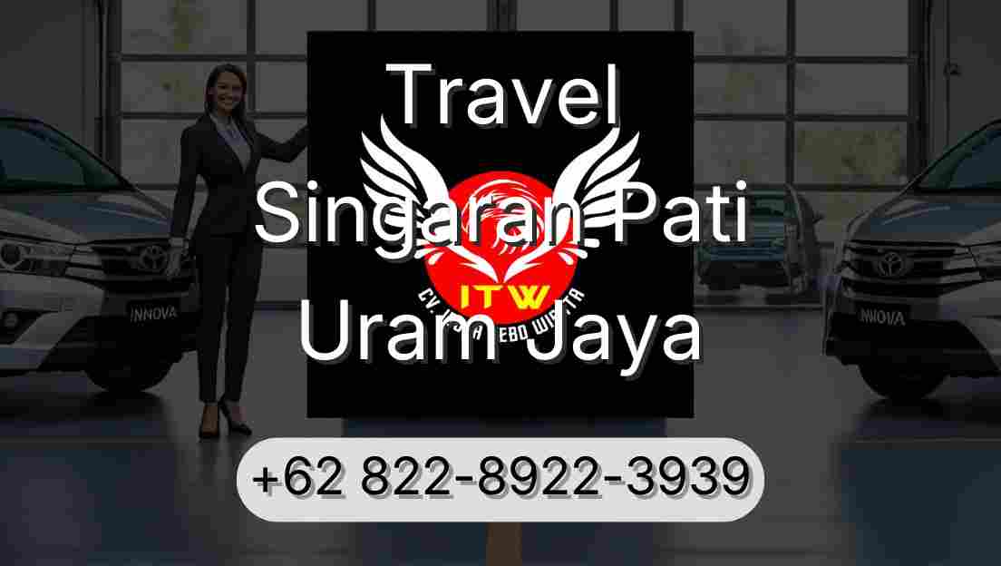 Travel Singaran Pati Uram Jaya