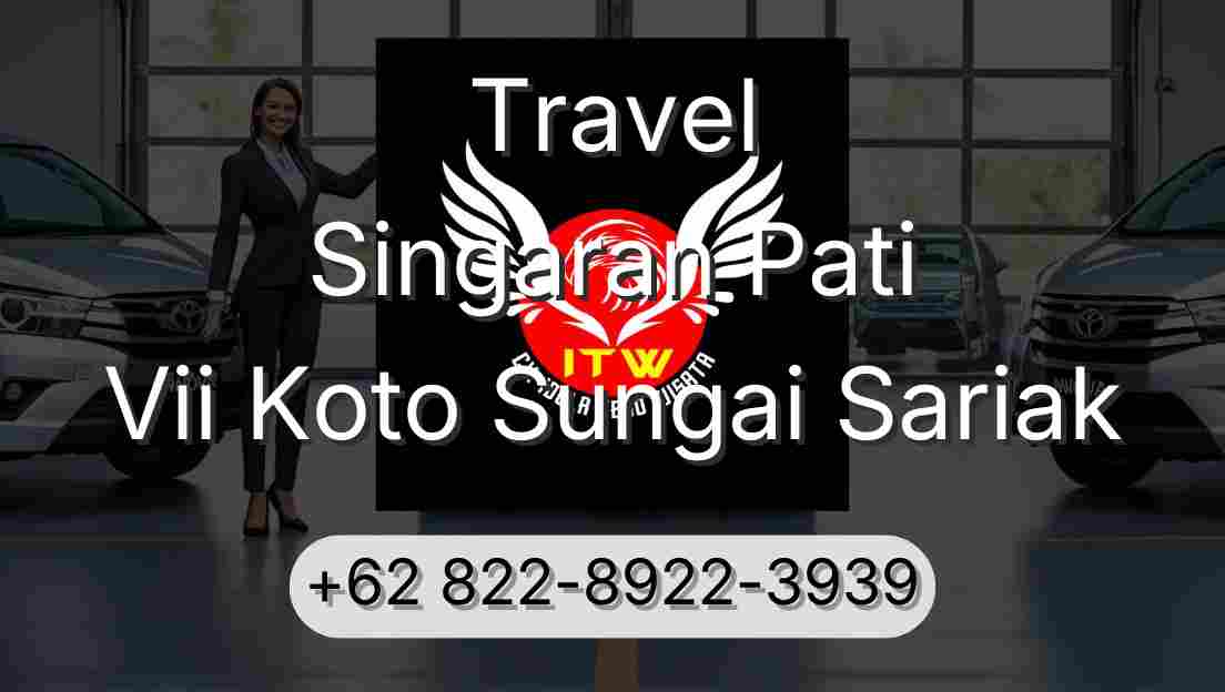 Travel Singaran Pati Vii Koto Sungai Sariak