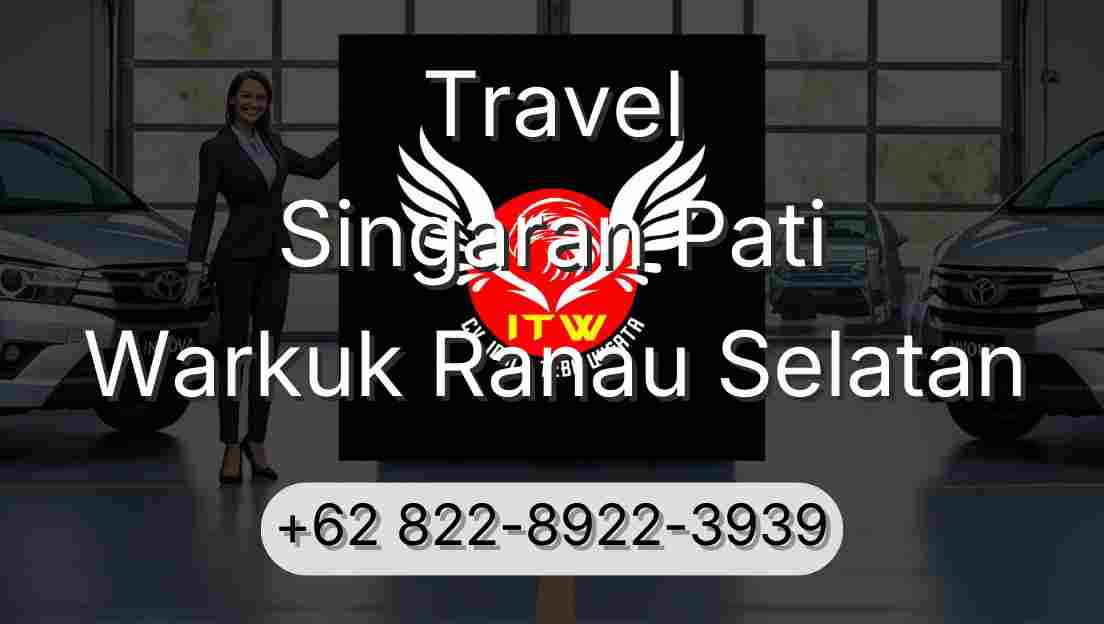 Travel Singaran Pati Warkuk Ranau Selatan