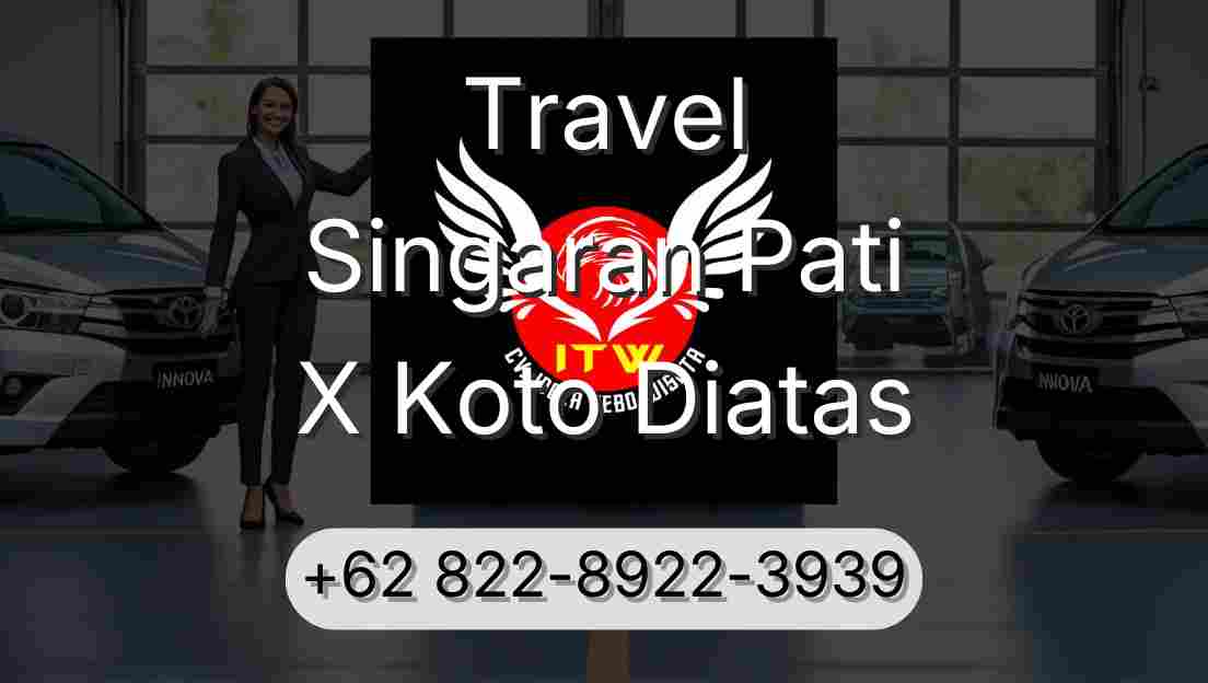 Travel Singaran Pati X Koto Diatas