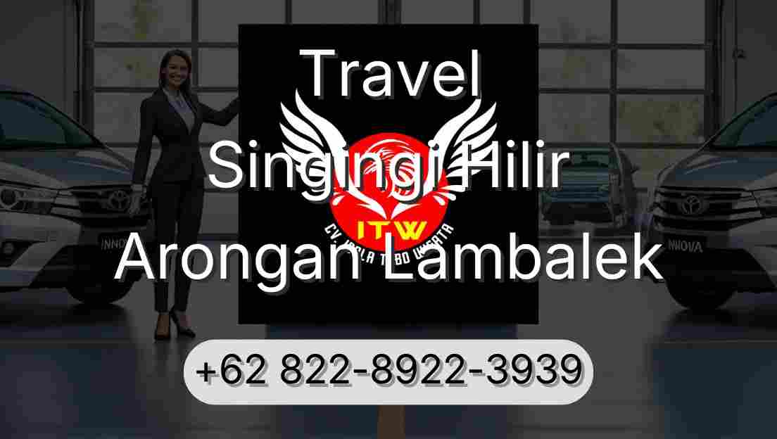 Travel Singingi Hilir Arongan Lambalek