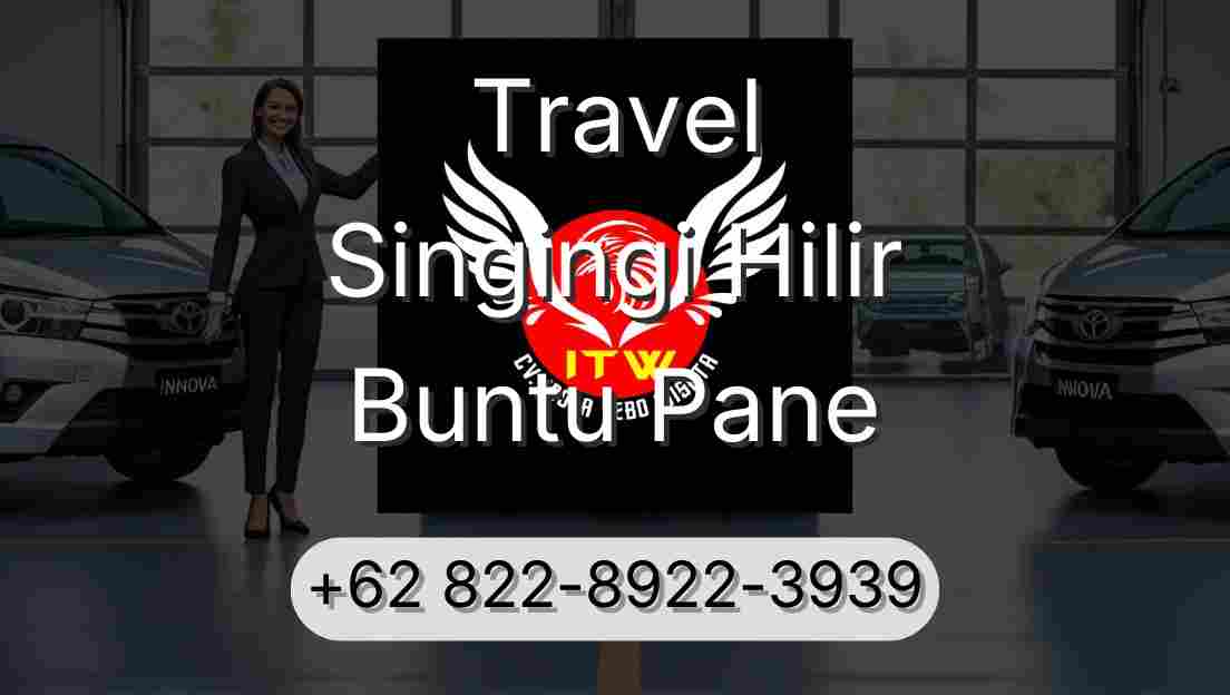 Travel Singingi Hilir Buntu Pane