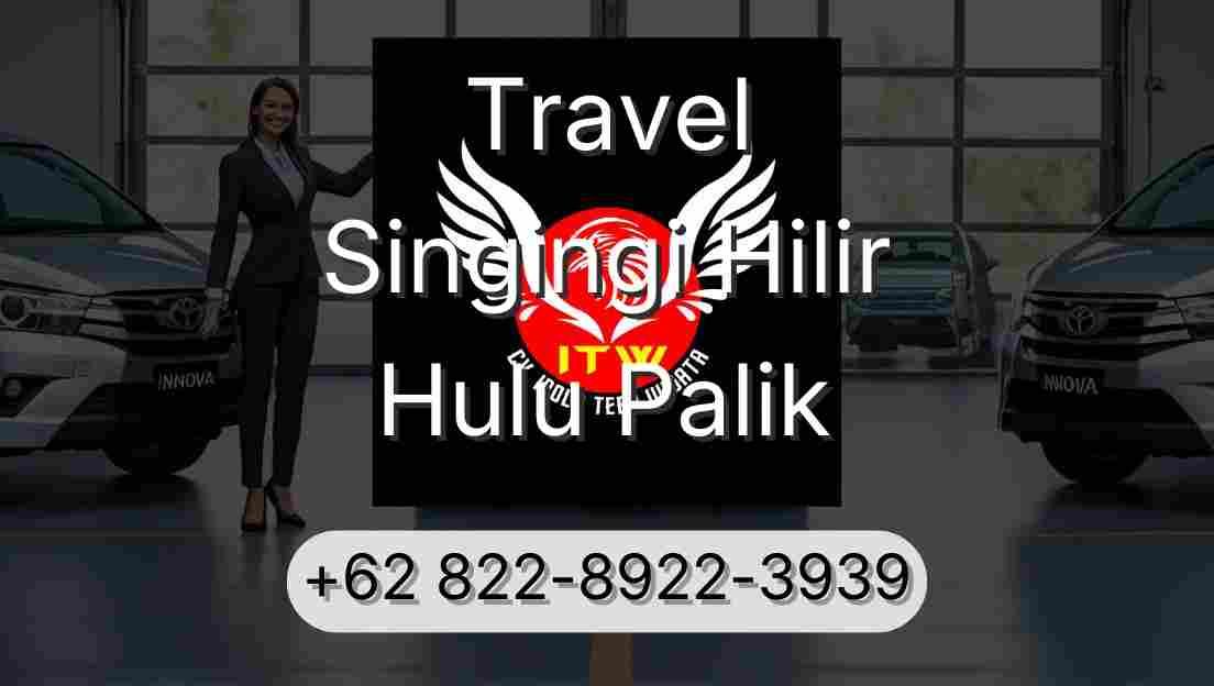 Travel Singingi Hilir Hulu Palik