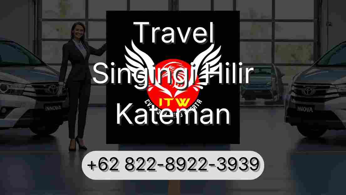 Travel Singingi Hilir Kateman