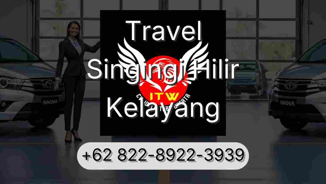 Travel Singingi Hilir Kelayang