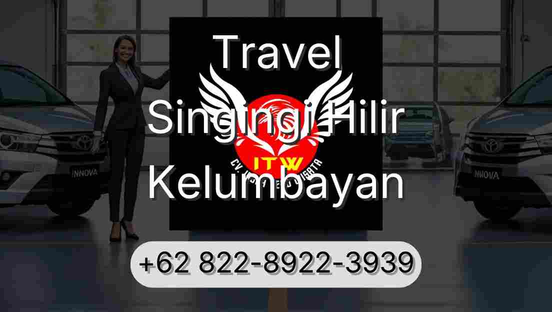 Travel Singingi Hilir Kelumbayan
