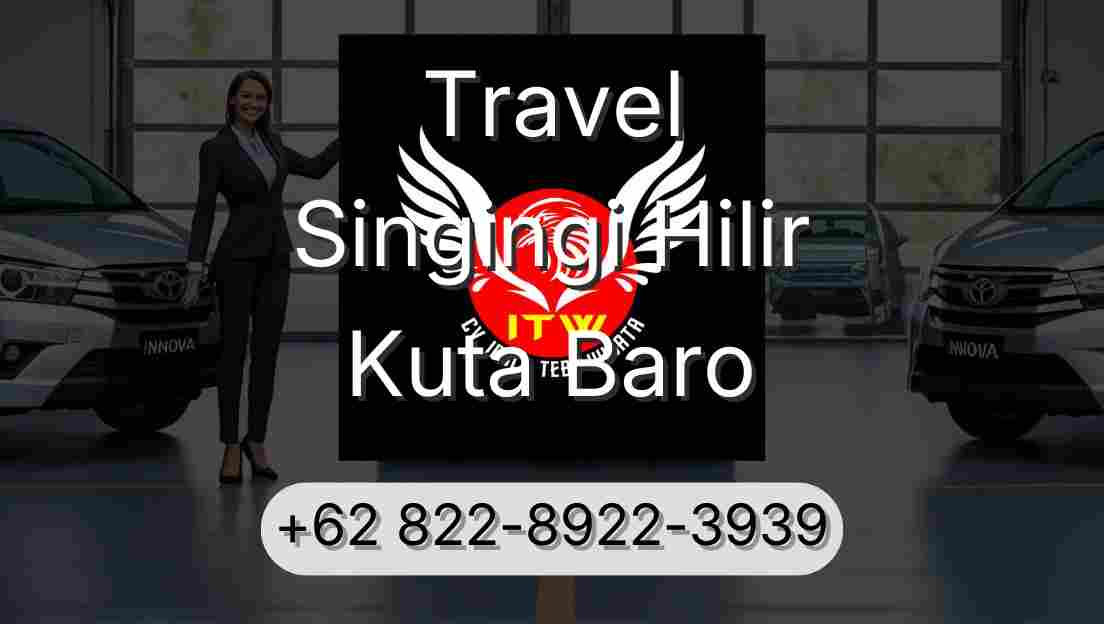 Travel Singingi Hilir Kuta Baro