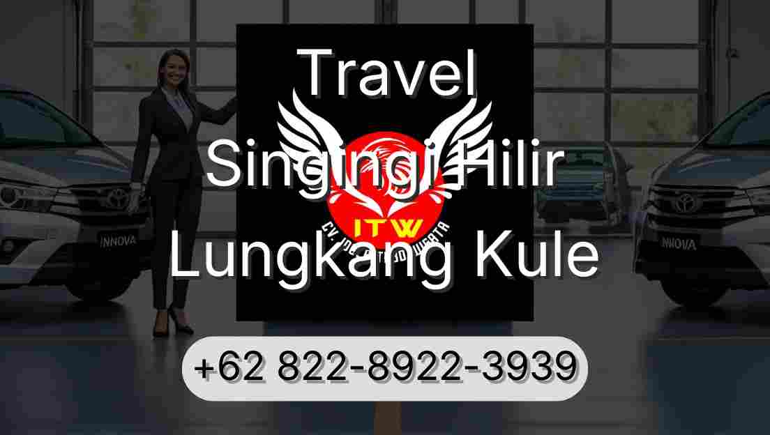 Travel Singingi Hilir Lungkang Kule