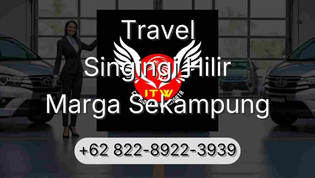 Travel Singingi Hilir Marga Sekampung