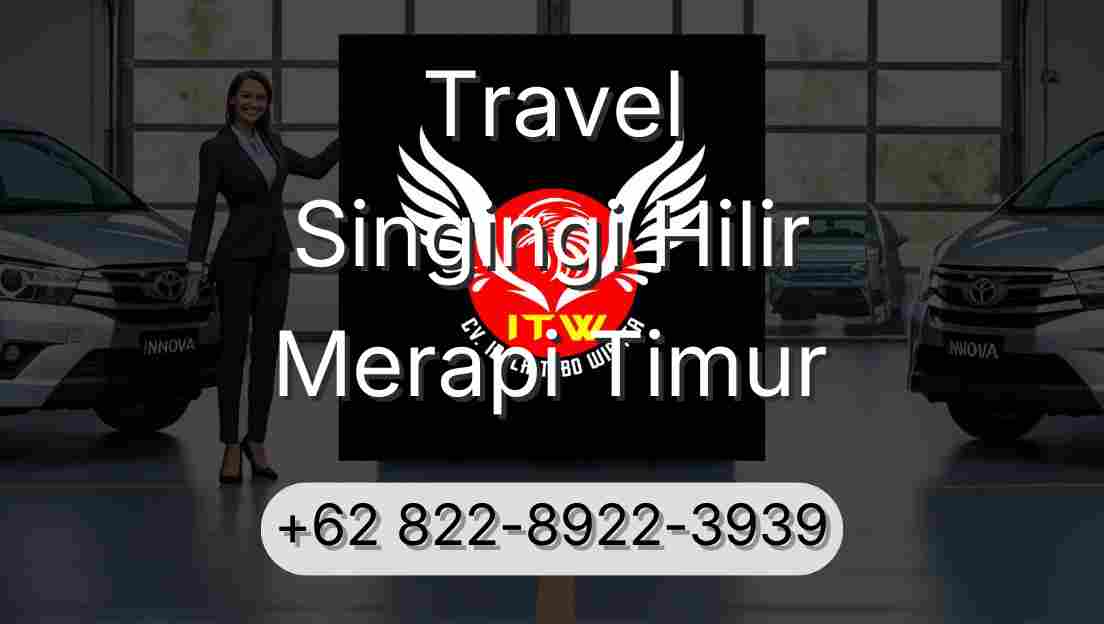 Travel Singingi Hilir Merapi Timur