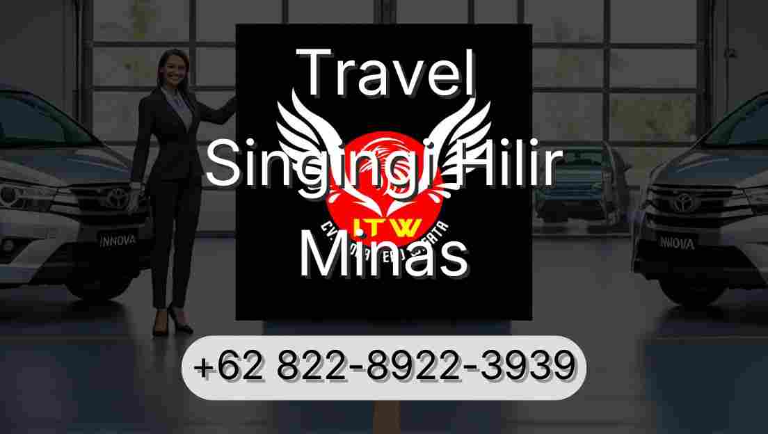 Travel Singingi Hilir Minas