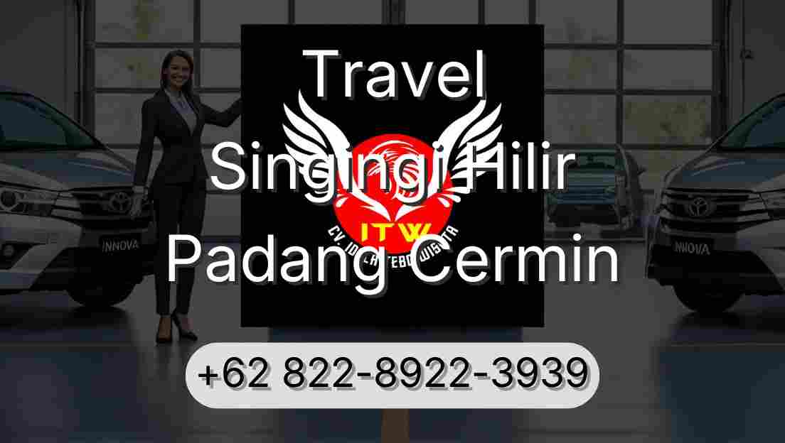 Travel Singingi Hilir Padang Cermin