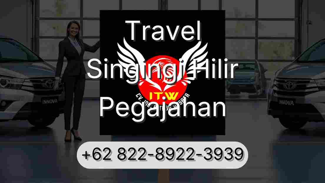 Travel Singingi Hilir Pegajahan