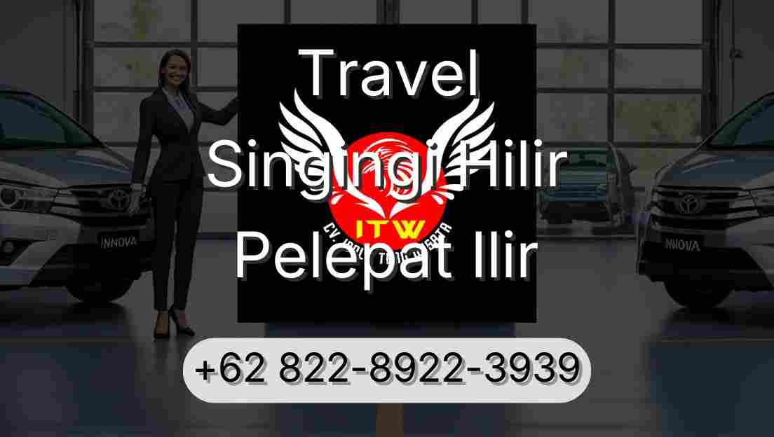 Travel Singingi Hilir Pelepat Ilir