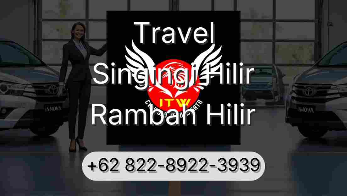 Travel Singingi Hilir Rambah Hilir