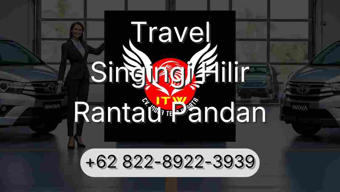 Travel Singingi Hilir Rantau Pandan