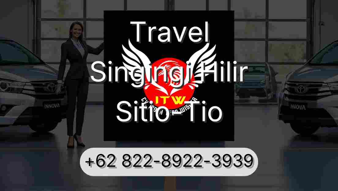 Travel Singingi Hilir Sitio-Tio