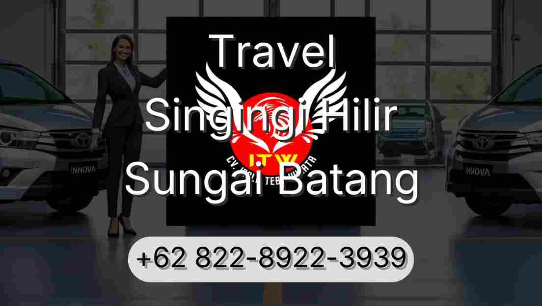Travel Singingi Hilir Sungai Batang