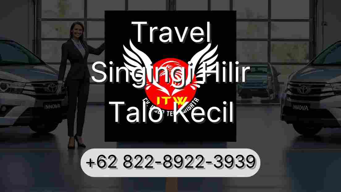 Travel Singingi Hilir Talo Kecil