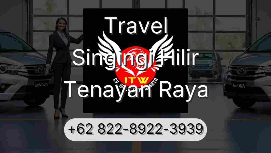 Travel Singingi Hilir Tenayan Raya