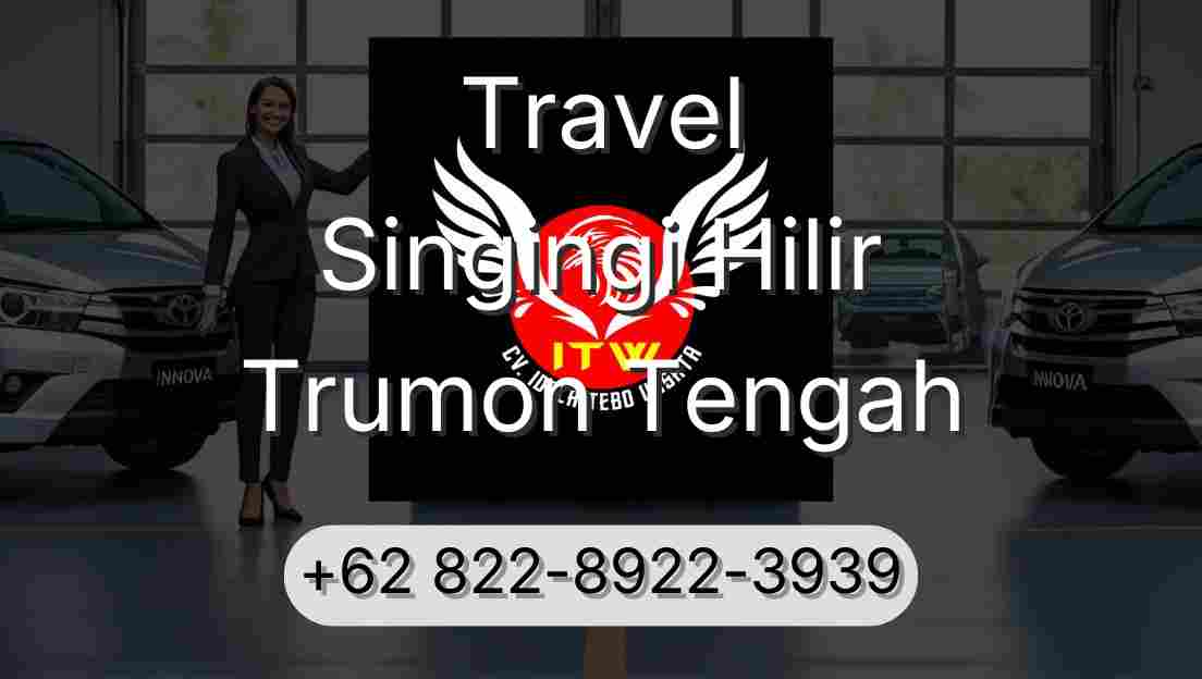 Travel Singingi Hilir Trumon Tengah