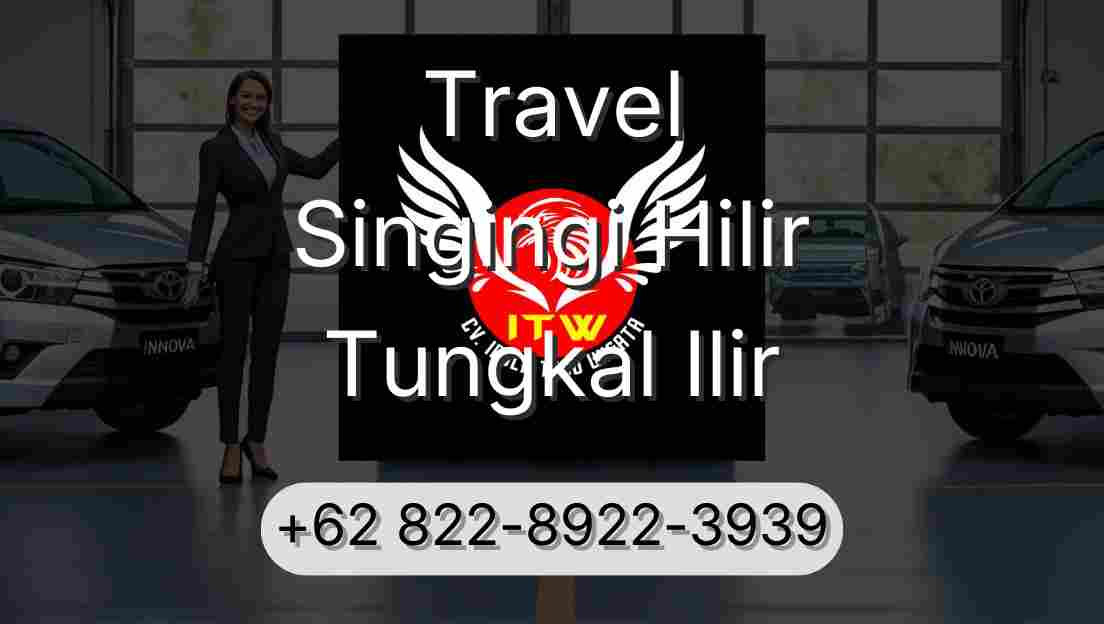 Travel Singingi Hilir Tungkal Ilir