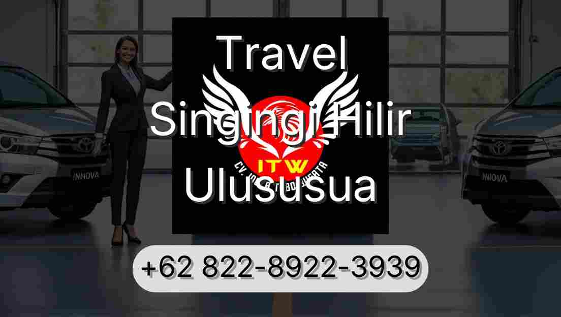 Travel Singingi Hilir Ulususua