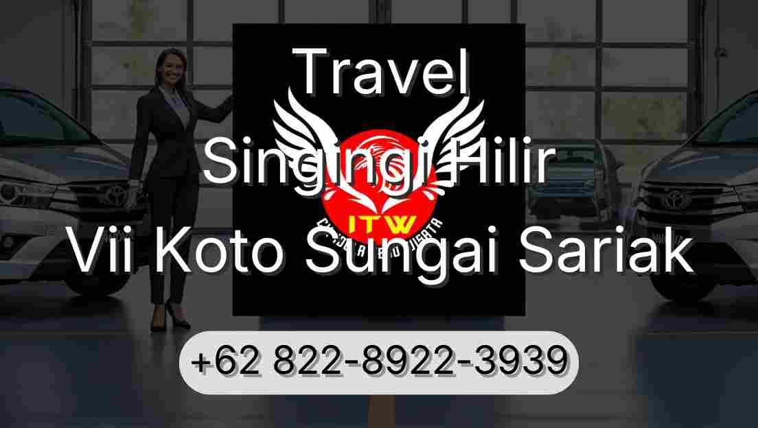 Travel Singingi Hilir Vii Koto Sungai Sariak