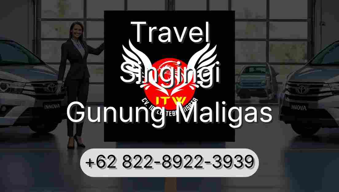 Travel Singingi Gunung Maligas