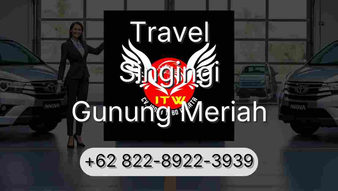 Travel Singingi Gunung Meriah