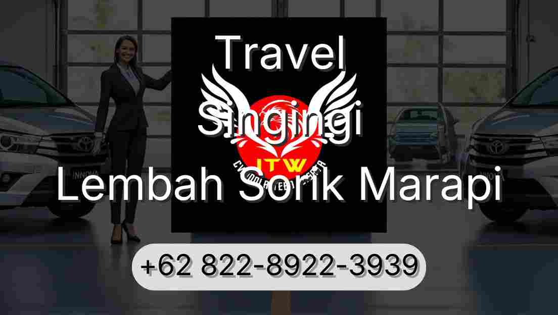 Travel Singingi Lembah Sorik Marapi