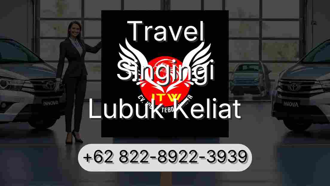 Travel Singingi Lubuk Keliat