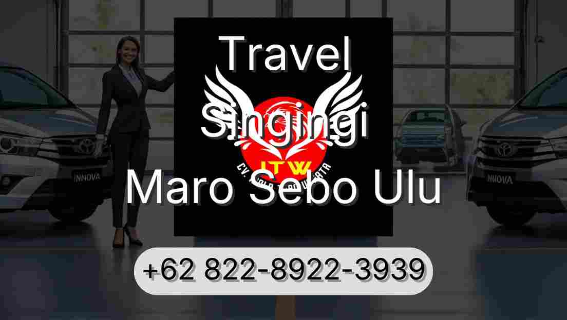 Travel Singingi Maro Sebo Ulu