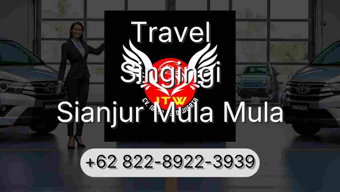 Travel Singingi Sianjur Mula Mula