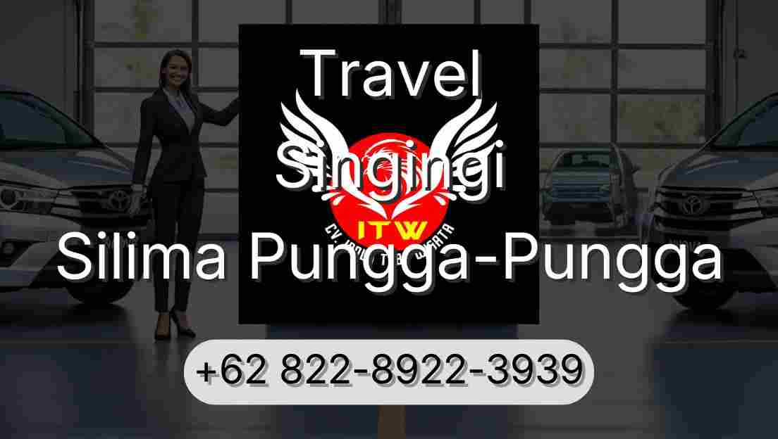 Travel Singingi Silima Pungga-Pungga